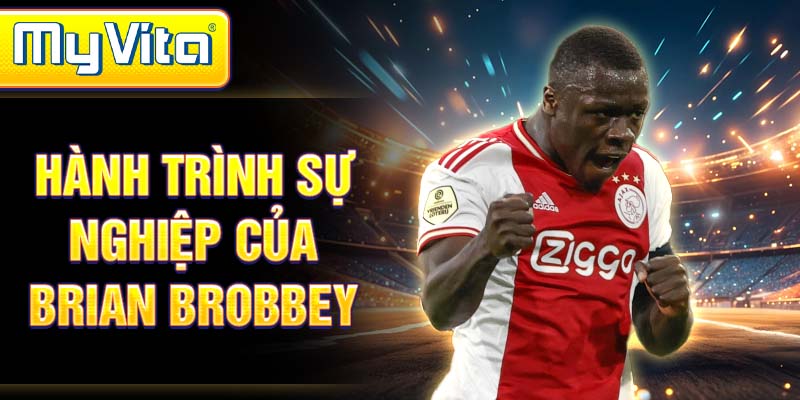Hành trình sự nghiệp của Brian Brobbey